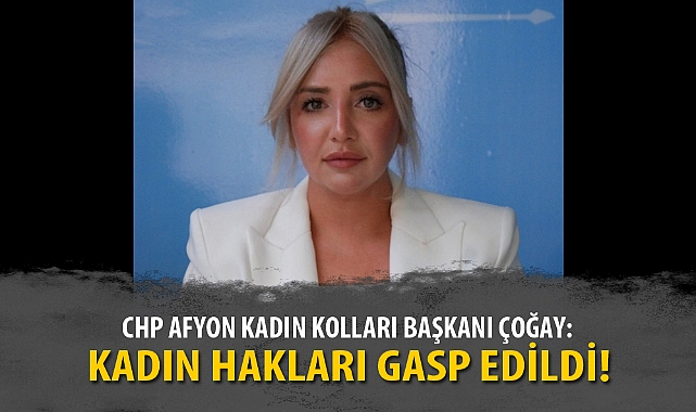 KADIN HAKLARI GASP EDİLDİ