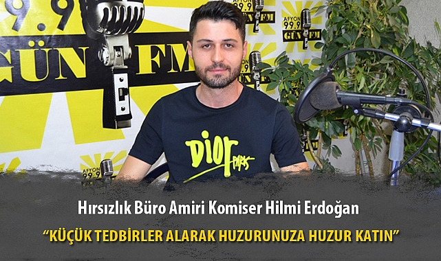 “KÜÇÜK TEDBİRLER ALARAK HUZURUNUZA HUZUR KATIN”