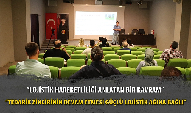 “LOJİSTİK HAREKETLİLİĞİ ANLATAN BİR KAVRAM”