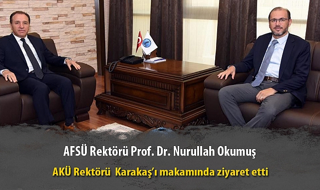 REKTÖR OKUMUŞTAN MEVKİDAŞINA ZİYARET