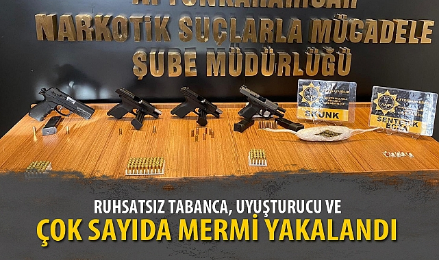 RUHSATSIZ TABANCA, UYUŞTURUCU VE ÇOK SAYIDA MERMİ YAKALANDI