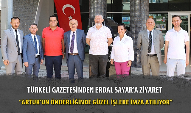 TÜRKELİ GAZETESİNDEN ERDAL SAYAR'A ZİYARET