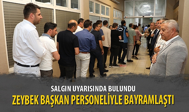 ZEYBEK BAŞKAN PERSONELİYLE BAYRAMLAŞTI