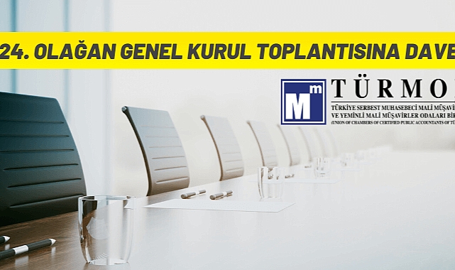 24. OLAĞAN GENEL KURUL TOPLANTISINA DAVET
