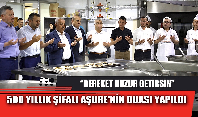 500 YILLIK ŞİFALI AŞURE'NİN DUASI YAPILDI