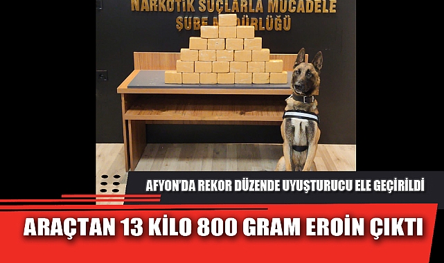 ARAÇTAN 13 KİLO 800 GRAM EROİN ÇIKTI