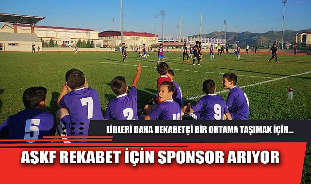 ASKF REKABET İÇİN SPONSOR ARIYOR