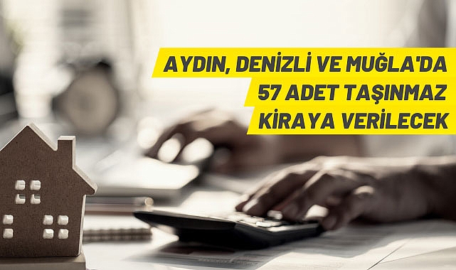 Aydın Vakıflar Bölge Müdürlüğü Aydın, Denizli ve Muğla'da 57 adet taşınmazı kiraya verecek