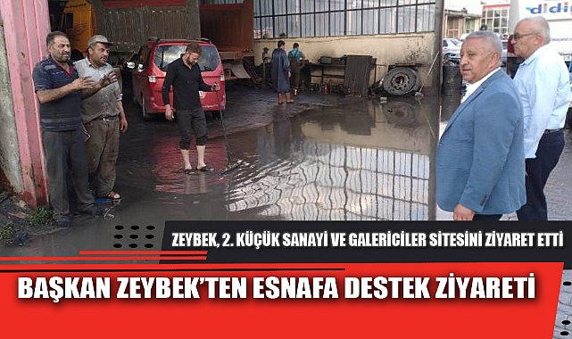 BAŞKAN ZEYBEK’TEN ESNAFA DESTEK ZİYARETİ