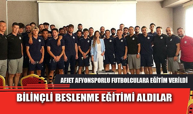 BİLİNÇLİ BESLENME EĞİTİMİ ALDILAR