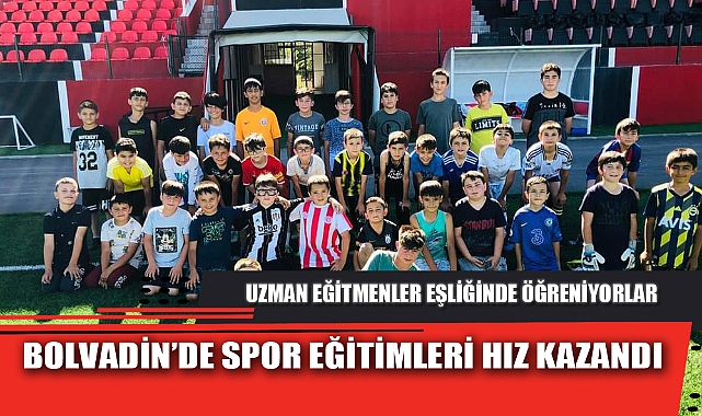 BOLVADİN’DE SPOR EĞİTİMLERİ HIZ KAZANDI