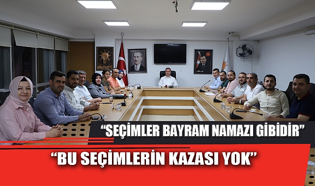 “BU SEÇİMLERİN KAZASI YOK”