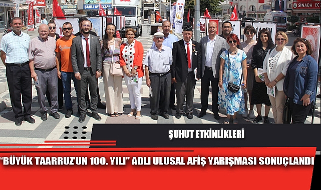 “BÜYÜK TAARRUZ’UN 100. YILI” ADLI ULUSAL AFİŞ YARIŞMASI SONUÇLANDI