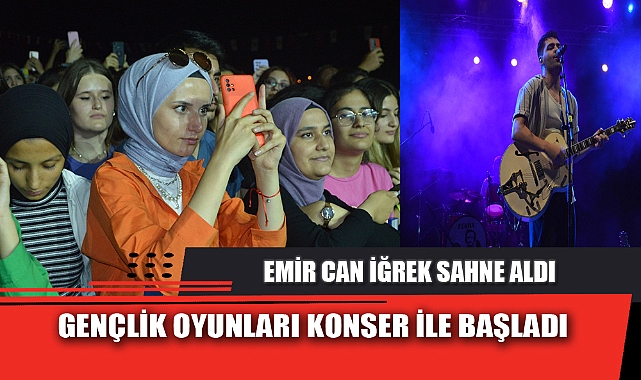 GENÇLİK OYUNLARI KONSER İLE BAŞLADI