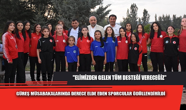 GÜREŞ MÜSABAKALARINDA DERECE ELDE EDEN SPORCULAR ÖDÜLLENDİRİLDİ