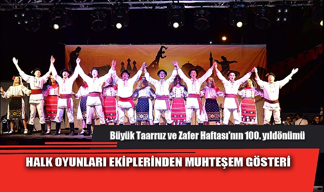 HALK OYUNLARI EKİPLERİNDEN MUHTEŞEM GÖSTERİ