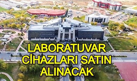 LABORATUVAR CİHAZLARI SATIN ALINACAK