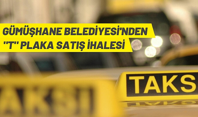 T plaka satış ihalesi yapılacaktır