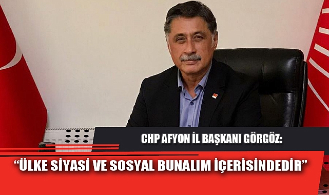 “ÜLKE SİYASİ VE SOSYAL BUNALIM İÇERİSİNDEDİR”