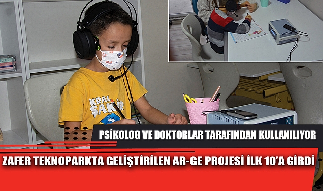 ZAFER TEKNOPARKTA GELİŞTİRİLEN AR-GE PROJESİ İLK 10’A GİRDİ