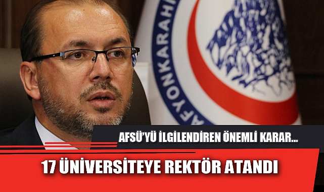 AFSÜ'YE ÖNEMLİ ATAMA KARARI