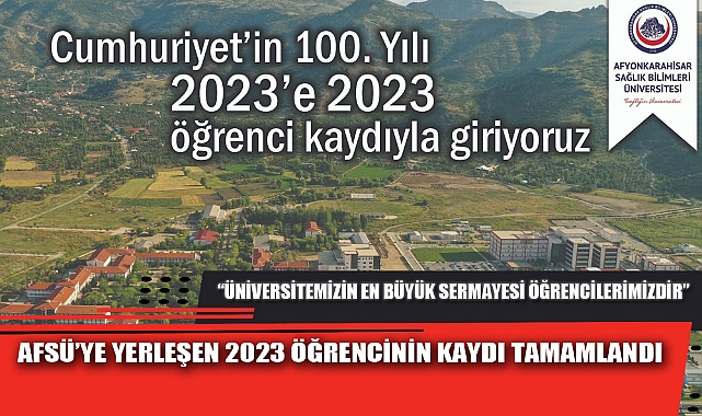 AFSÜ’YE YERLEŞEN 2023 ÖĞRENCİNİN KAYDI TAMAMLANDI