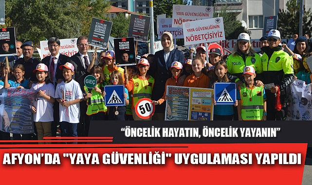 AFYON’DA "YAYA GÜVENLİĞİ" UYGULAMASI YAPILDI