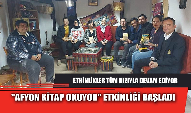 "AFYON KİTAP OKUYOR" ETKİNLİĞİ BAŞLADI