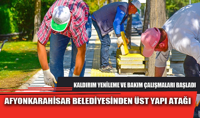 AFYONKARAHİSAR BELEDİYESİNDEN ÜST YAPI ATAĞI