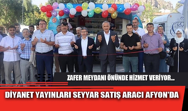 DİYANET YAYINLARI SEYYAR SATIŞ ARACI AFYON'DA