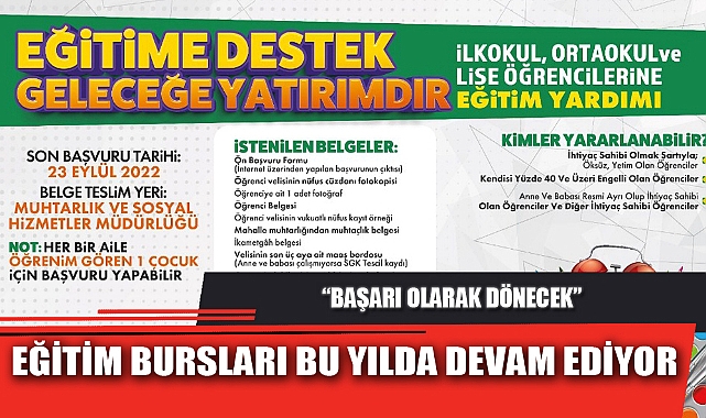 EĞİTİM BURSLARI BU YILDA DEVAM EDİYOR