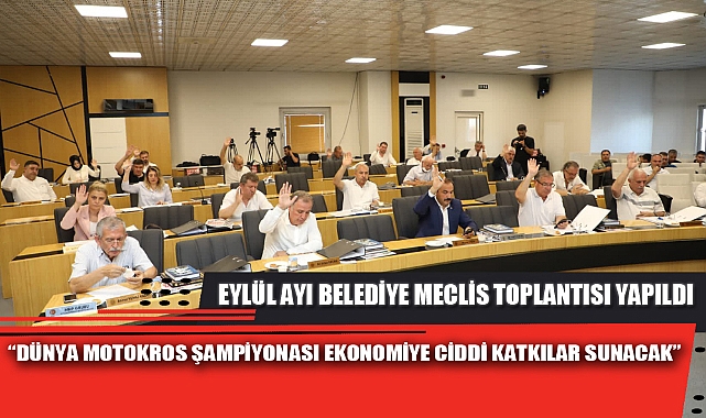 EYLÜL AYI BELEDİYE MECLİS TOPLANTISI YAPILDI