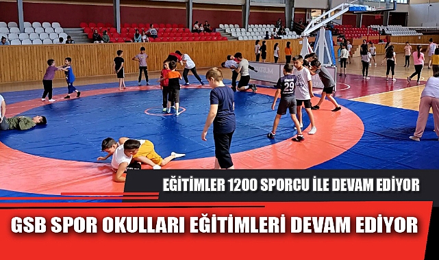 GSB SPOR OKULLARI EĞİTİMLERİ DEVAM EDİYOR