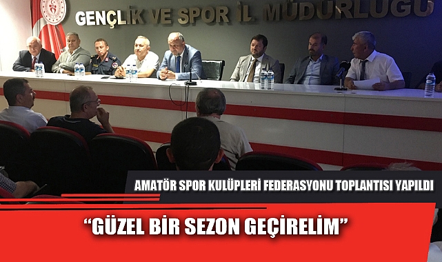 “GÜZEL BİR SEZON GEÇİRELİM”