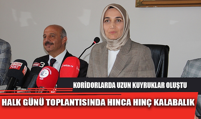 HALK GÜNÜ TOPLANTISINDA HINCA HINÇ KALABALIK