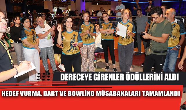 HEDEF VURMA, DART VE BOWLİNG MÜSABAKALARI TAMAMLANDI