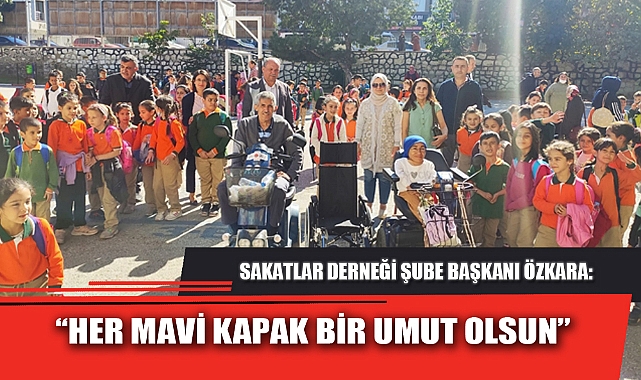 “HER MAVİ KAPAK BİR UMUT OLSUN”