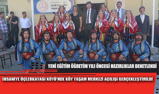 İHSANİYE ÜÇLERKAYASI KÖYÜ’NDE KÖY YAŞAM MERKEZİ AÇILIŞI GERÇEKLEŞTİRİLDİ.