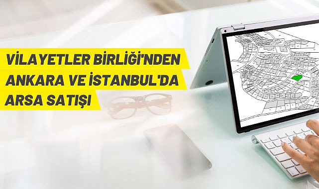 İSTANBUL VE ANKARA'DA İMARLI 2 ADET ARSA İHALE İLE SATILACAK