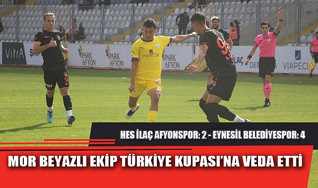 MOR BEYAZLI EKİP TÜRKİYE KUPASI’NA VEDA ETTİ