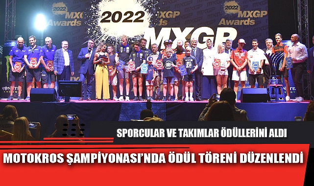 MOTOKROS ŞAMPİYONASI’NDA ÖDÜL TÖRENİ DÜZENLENDİ