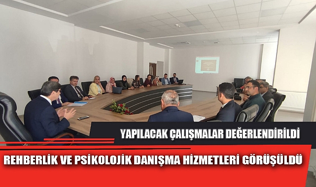 REHBERLİK VE PSİKOLOJİK DANIŞMA HİZMETLERİ GÖRÜŞÜLDÜ
