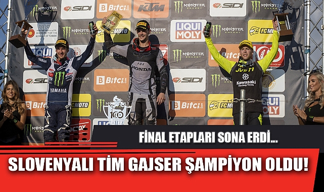 SLOVENYALI TİM GAJSER ŞAMPİYON OLDU!
