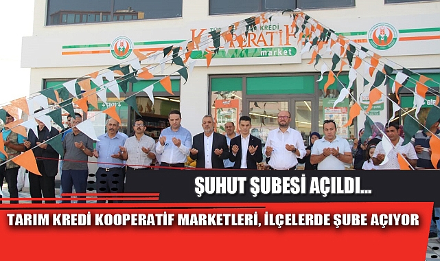 TARIM KREDİ KOOPERATİF MARKETLERİ, İLÇELERDE ŞUBE AÇIYOR