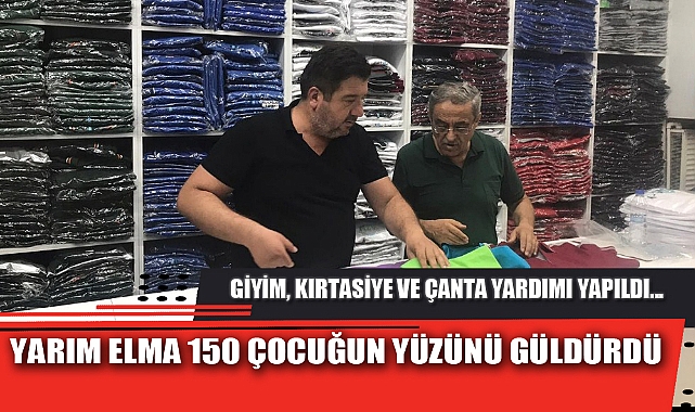 YARIM ELMA 150 ÇOCUĞUN YÜZÜNÜ GÜLDÜRDÜ