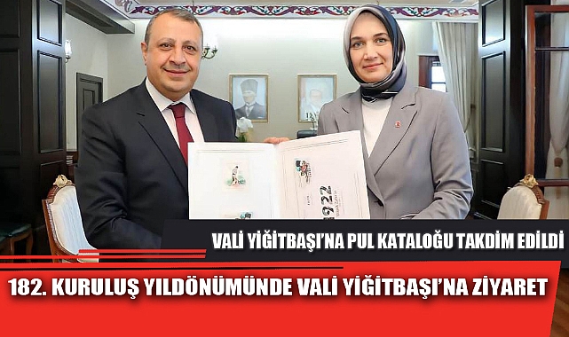 182. KURULUŞ YILDÖNÜMÜNDE VALİ YİĞİTBAŞI’NA ZİYARET