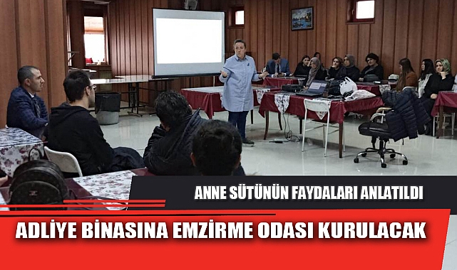 ADLİYE BİNASINA EMZİRME ODASI KURULACAK