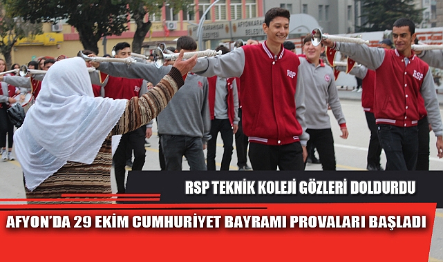 AFYON’DA 29 EKİM CUMHURİYET BAYRAMI PROVALARI BAŞLADI