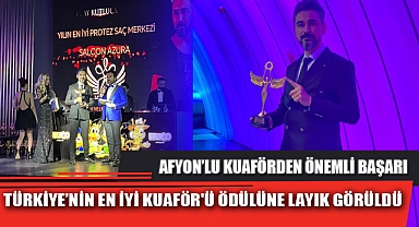 AFYON’LU KUAFÖRDEN ÖNEMLİ BAŞARI