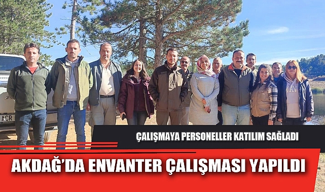 AKDAĞ’DA ENVANTER ÇALIŞMASI YAPILDI